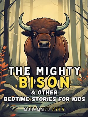 cover image of The Mighty Bison